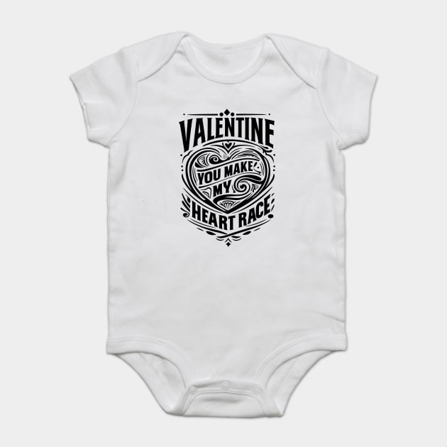 Valentine, You Make My Heart Race Baby Bodysuit by Frank Ring